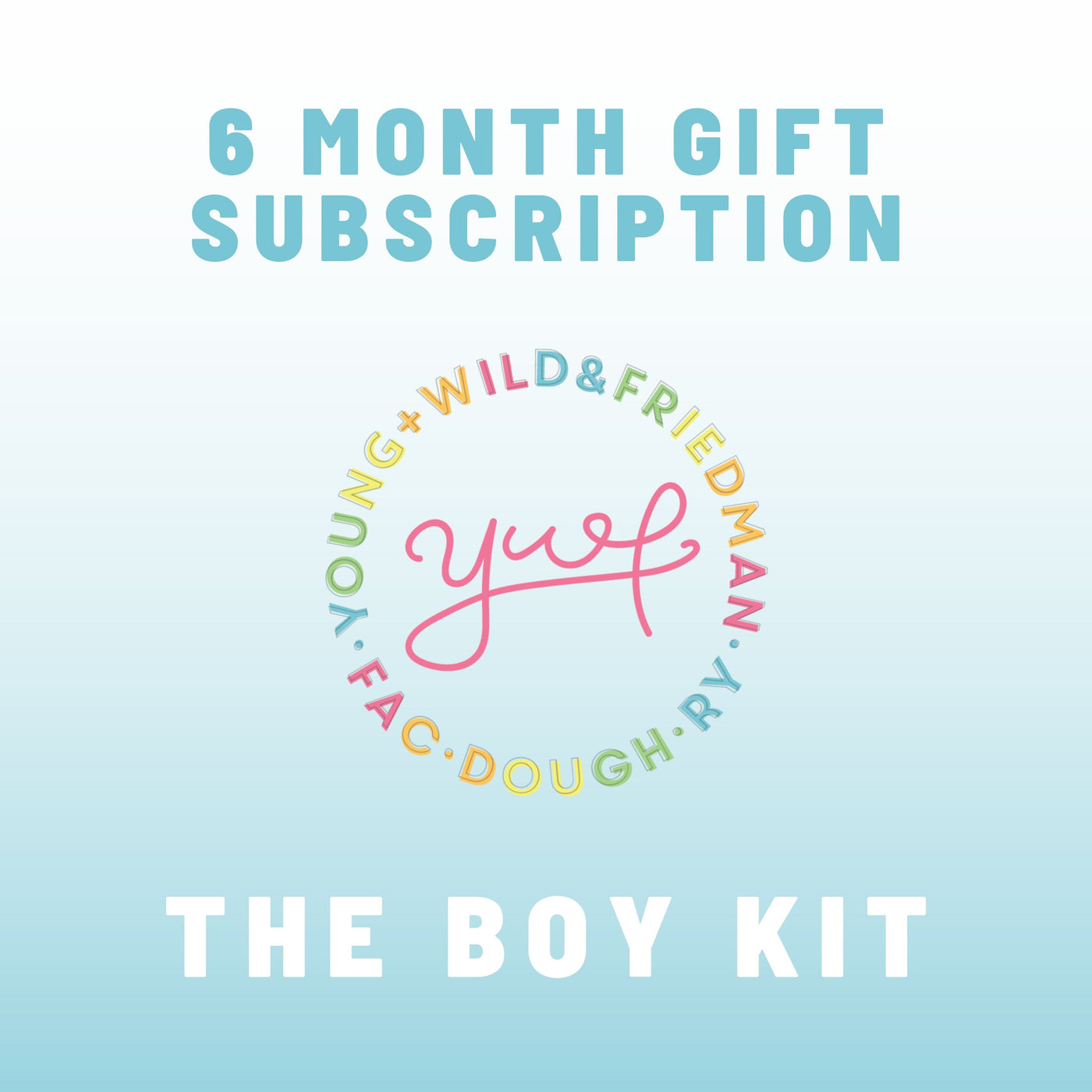 6 Month Gift Subscription - Boy Theme Subscription Young, Wild & Friedman 