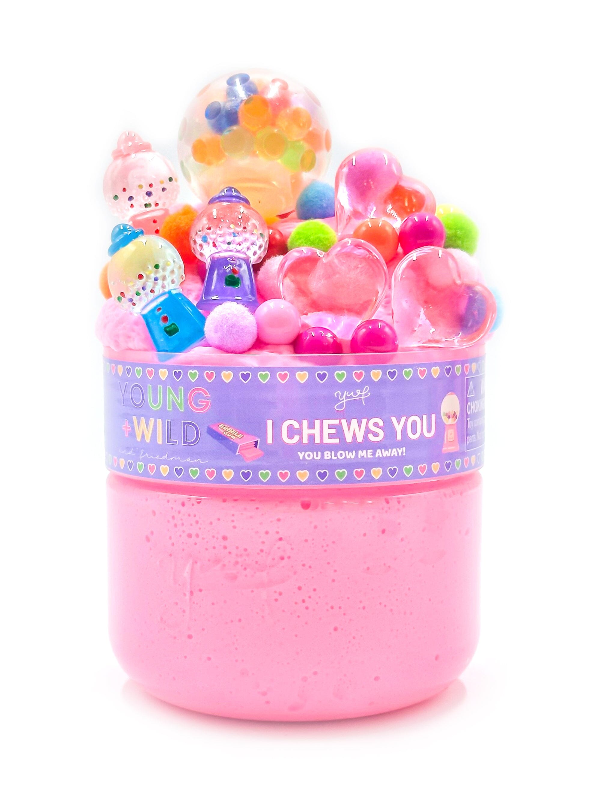 I Chews You Slime Slime Young, Wild & Friedman 