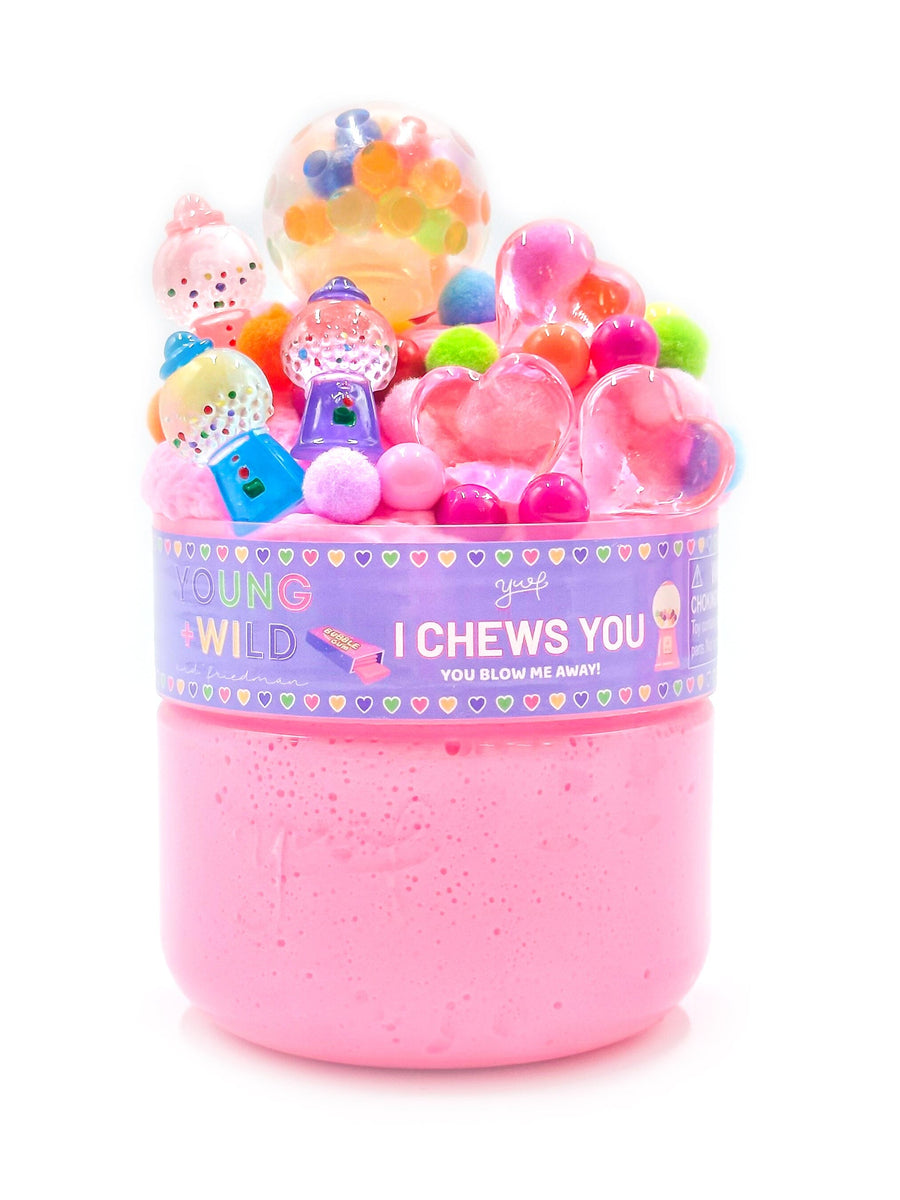 I Chews You Slime Slime Young, Wild & Friedman 