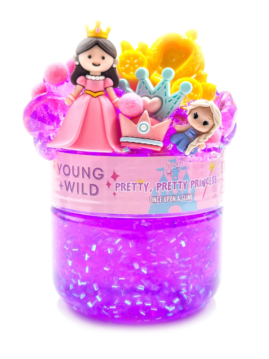 Pretty, Pretty Princess Slime Slime Young, Wild & Friedman 