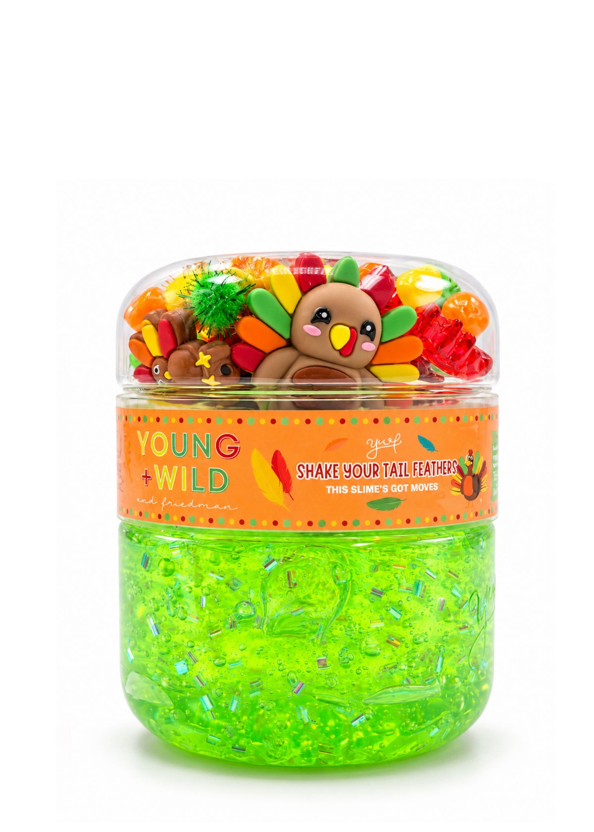 Shake Your Tail Feathers Slime Slime Young, Wild & Friedman 