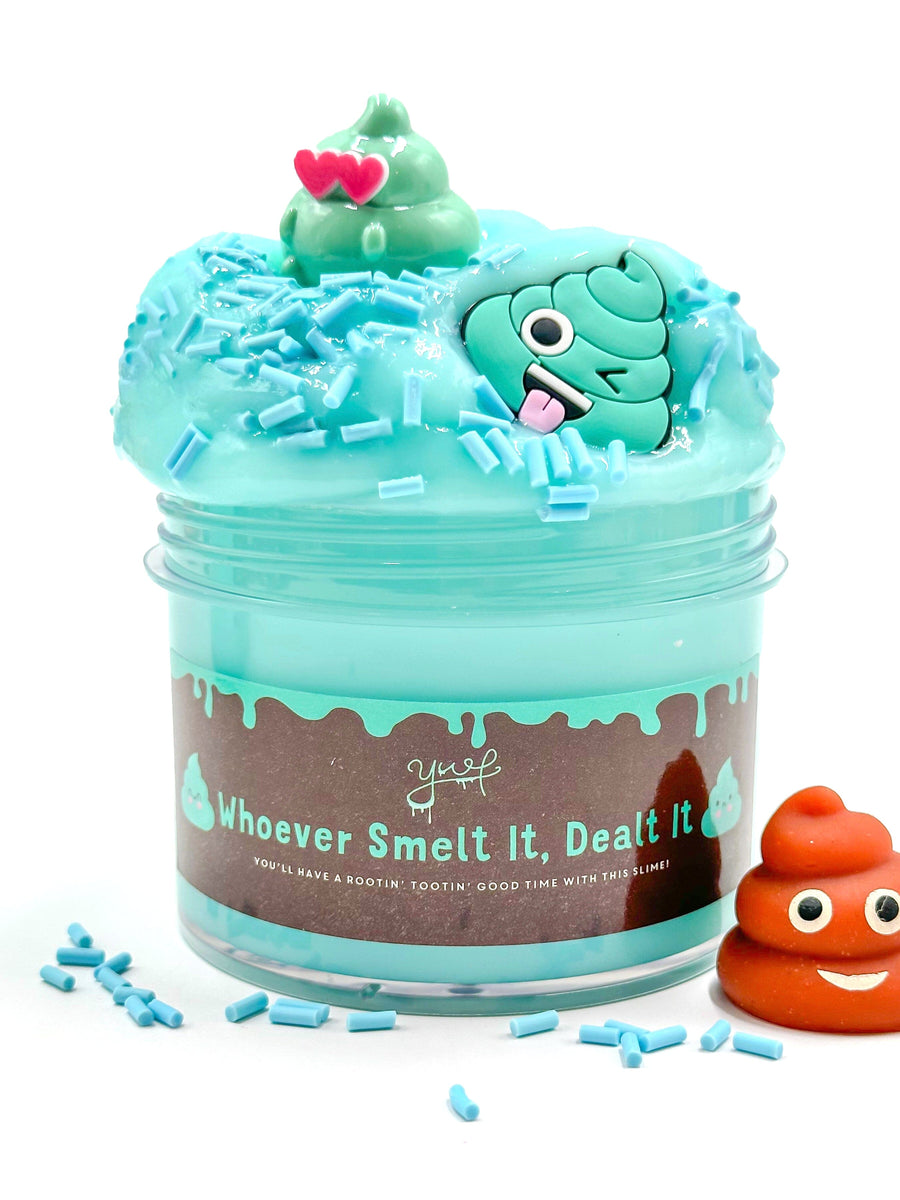Whoever Smelt it, Dealt it Slime Slime Young, Wild & Friedman 